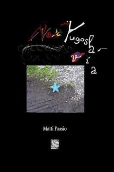 Paperback Not Yugoslavia: A Play for Voices Book