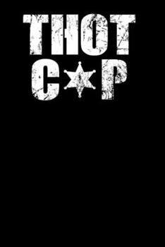 Thot Cop: Weekly Planner and Organizer A5 for Dank Meme I A5 (6x9 inch.) I Gift I 120 pages I Year Weekly & Monthly Planner