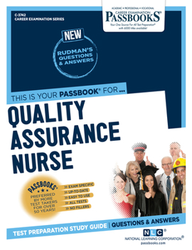 Paperback Quality Assurance Nurse (C-3742): Passbooks Study Guide Volume 3742 Book