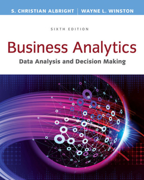 Bundle: Business Analytics: Data Analysis and Decision Making, 6th + MindTap Business Statistics, 1 Term (6 Months) Printed Access Card