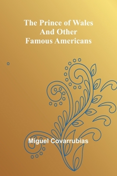 Paperback The Prince of Wales and other famous Americans Book