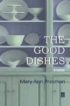 Paperback The Good Dishes: Stories Book