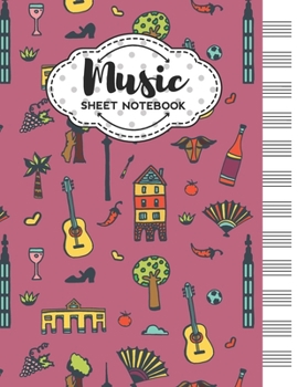 Music Sheet Notebook: Blank Staff Manuscript Paper with Madrid Themed Cover Design