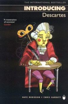 Descartes for Beginners - Book  of the Introducing Graphic Guides