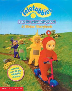 Paperback Fun In Teletubbyland (Teletubbies) Book