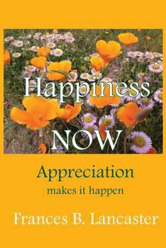 Paperback Happiness Now Appreciation Makes It Happen Book