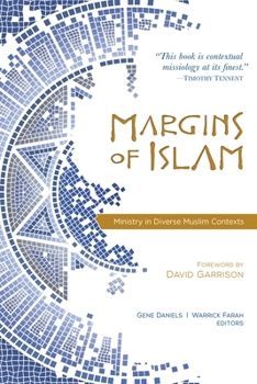 Paperback Margins of Islam: Ministry in Diverse Muslim Contexts Book