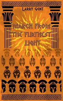 Paperback March From The Furthest Light: Hakros Mythology Book
