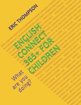 Paperback English Connect 365+ for Children: What are you doing? Book