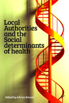 Paperback Local Authorities and the Social Determinants of Health Book