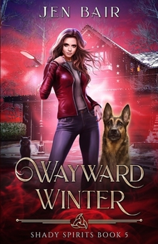 Paperback Wayward Winter: Shady Spirits Book 5 Book