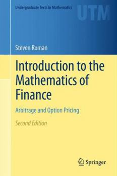 Introduction to the Mathematics of Finance: Arbitrage and Option Pricing - Book  of the Undergraduate Texts in Mathematics