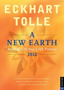 Calendar A New Earth: Awakening to Your Life's Purpose Book