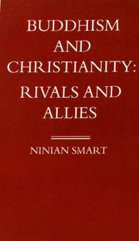 Hardcover Buddhism and Christianity: Rivals and Allies Book