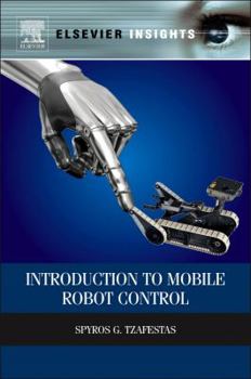 Hardcover Introduction to Mobile Robot Control Book