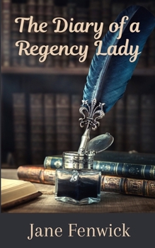Paperback The Diary of a Regency Lady Book