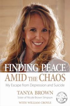 Paperback Finding Peace Amid The Chaos: My Escape from Depression and Suicide Book