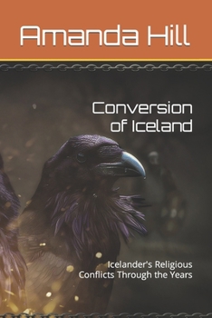 Paperback Conversion of Iceland: Icelander's Religious Conflicts Through the Years Book