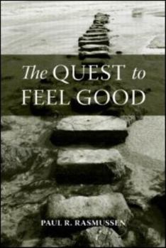 Hardcover The Quest to Feel Good Book