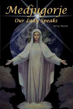 Paperback Medjugorje Our Lady Speaks To The World Book