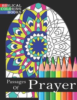Paperback Passages of Prayer: A Christian Bible Study Coloring Book