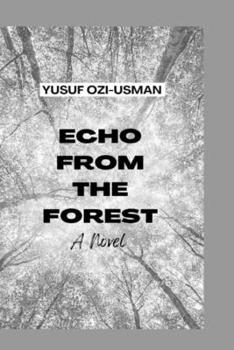 Paperback Echo from the Forest Book