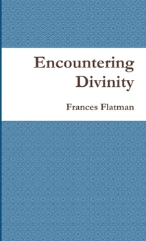 Paperback Encountering Divinity Book