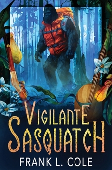 Paperback Vigilante Sasquatch Book