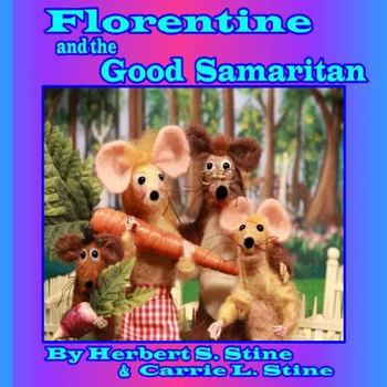 Paperback Florentine and the Good Samaritan Book