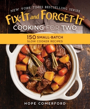 Paperback Fix-It and Forget-It Cooking for Two: 150 Small-Batch Slow Cooker Recipes Book