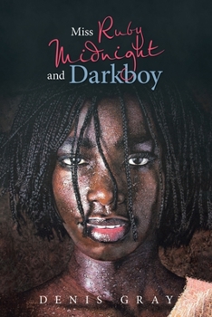 Paperback Miss Ruby Midnight and Darkboy Book