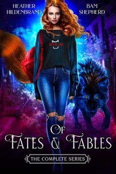 Of Fates & Fables (The Complete Series) - Book  of the Of Fates and Fables