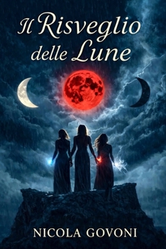Paperback Il risveglio delle lune [Italian] Book