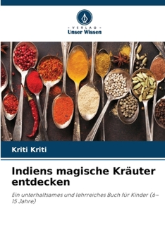 Paperback Indiens magische Kräuter entdecken [German] Book