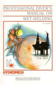 Paperback Professional Diver's Manual on Wet-Welding Book