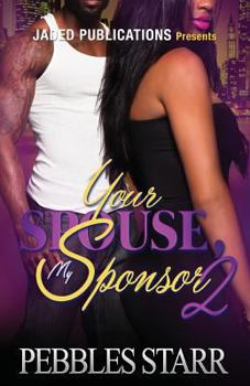 Paperback Your Spouse, My Sponsor 2: The Finale Book