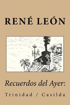 Paperback Recuerdos del Ayer: Trinidad / Casilda [Spanish] Book