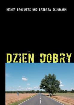 Paperback Dzien dobry: ein Niederrheinkrimi [German] Book