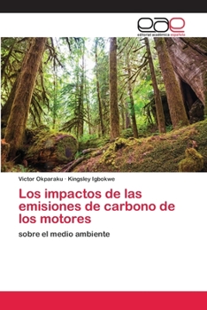 Paperback Los impactos de las emisiones de carbono de los motores [Spanish] Book