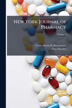 Paperback New York Journal of Pharmacy; Volume 3 Book