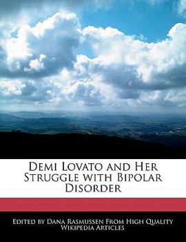 Paperback Demi Lovato and Her Struggle with Bipolar Disorder Book