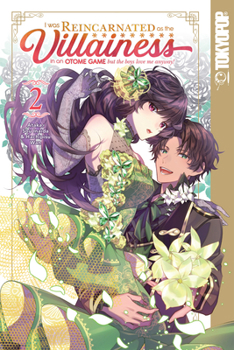 I Was Reincarnated as the Villainess in an Otome Game but the Boys Love Me Anyway!, Volume 2 - Book #2 of the I Was Reincarnated as the Villainess in an Otome Game but the Boys Love Me Anyway!
