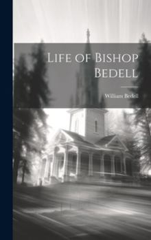 Hardcover Life of Bishop Bedell Book