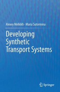Paperback Developing Synthetic Transport Systems Book