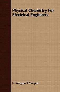Paperback Physical Chemistry for Electrical Engineers Book