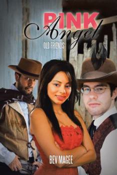 Paperback Pink Angel: Old Friends Book