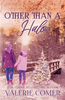 Paperback Other Than a Halo: A Christian Romance Book