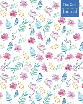 Dot Grid Journal: Notebook Planner with Unique Floral Themed Cover Design