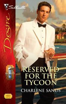 Reserved For The Tycoon - Book #4 of the Suite Secrets