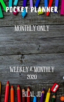 Pocket Planner Monthly Only: WEEKLY MONTHLY PLANNER 2020: 2020 CALENDAR: JAN 1st - DEC 31